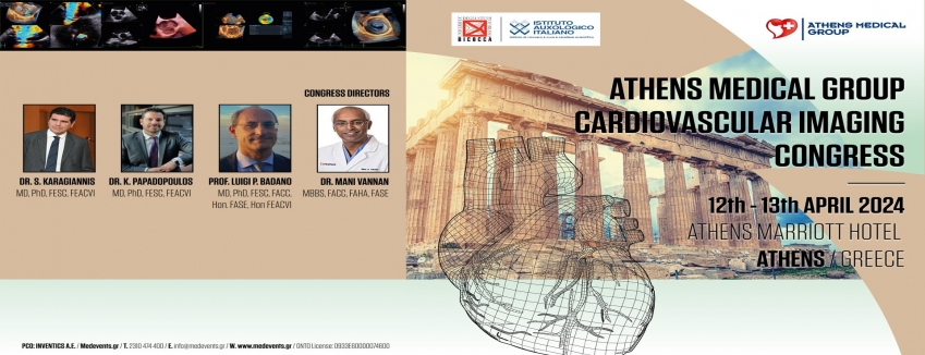12 - 13 April 2024 | Athens Medical Group Cardiovascular Imaging Congress 2024 | Athens Marriott Hotel, Greece